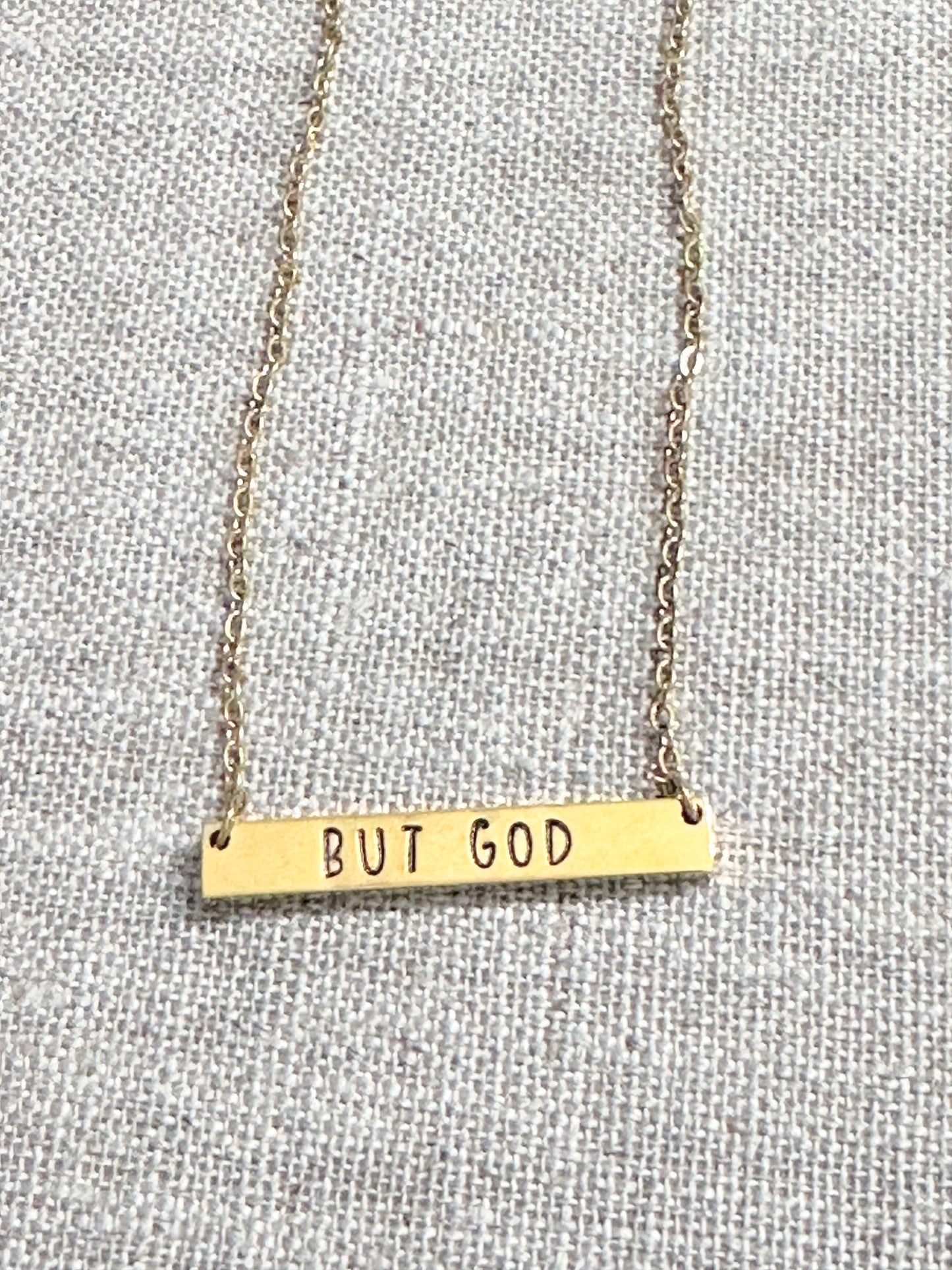 "But God" - Hand-stamped Necklace