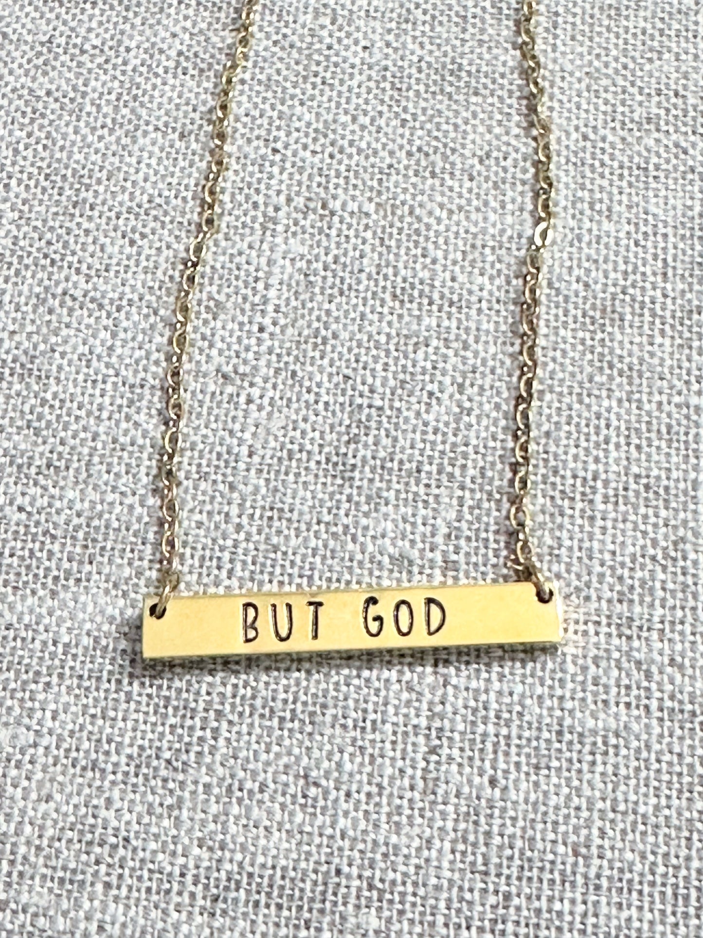 "But God" - Hand-stamped Necklace