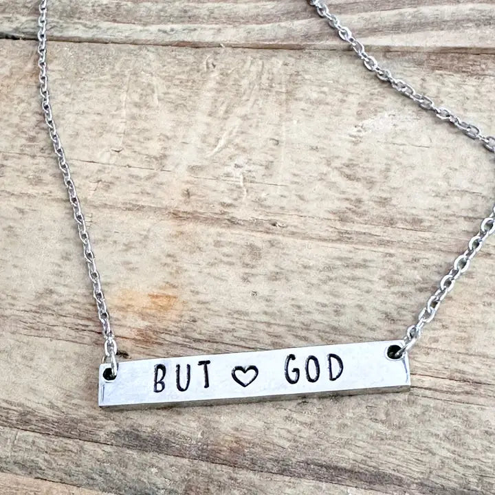 "But God" - Hand-stamped Necklace