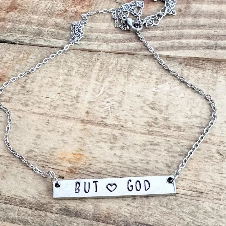 "But God" - Hand-stamped Necklace