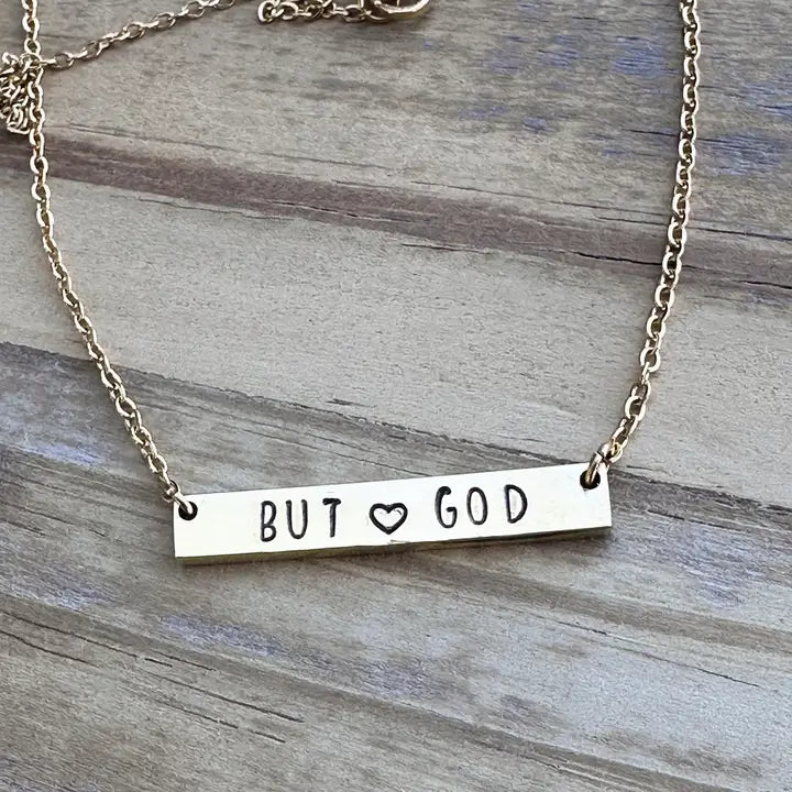 "But God" - Hand-stamped Necklace
