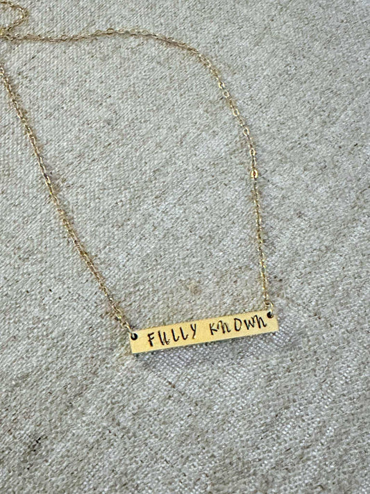 "Fully Known” — Hand-stamped Necklace
